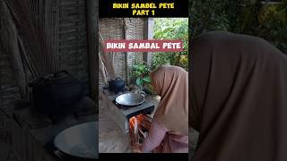 Bikin sambel Pete part 1 [upl. by Roderich]