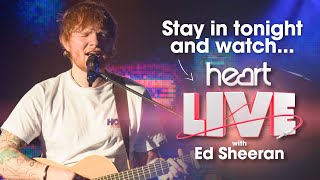 Stay in and watch Ed Sheeran perform at Heart Live 🎤 [upl. by Gerstner]