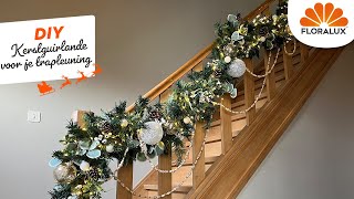 Floralux DIY een kerstguirlande voor je trapleuning [upl. by Ayyn]