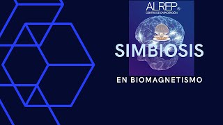 SIMBIOSIS Y PATOGENOS EN EL BIOMAGNETISMO [upl. by Leasim]