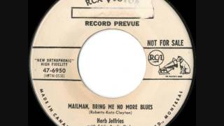 Herb Jeffries  Mailman Bring Me No More Blues [upl. by Letsirk]