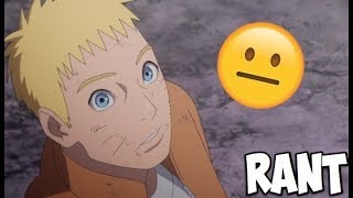 Rant The Problem with quotThatquot Naruto Episode ボルト [upl. by Dinny218]