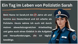 Dein Deutsch verbessern  Ein Tag mit Polizistin Sarah  Sprachkenntnisse stärken  Ep5 [upl. by Massab]