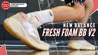 New Balance Fresh Foam BB V2 Performance Review [upl. by Pietje]