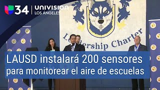 LAUSD instalará sensores en sus escuelas para monitorear la calidad del aire [upl. by Jase931]