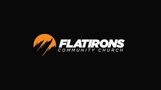 Flatirons Community Church  Flatirons in Two Minutes [upl. by Eduj853]