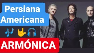 Soda stereo  persiana Americana ARMÓNICA FÁCIL [upl. by Crispa392]