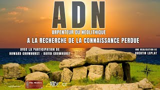 ADN Arpenteur Du Néolithique le Teaser [upl. by Styles]