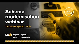 Scheme modernisation webinar [upl. by Teena314]