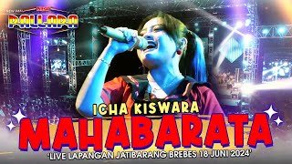 Icha Kiswara  Mahabarata  New Pallapa [upl. by Allimrac]