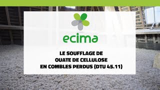 ECIMA  Soufflage de ouate de cellulose en combles perdus [upl. by Jessen]