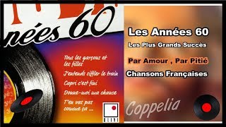 CHANSONS FRANÇAISES  LES PLUS GRANDS SUCCÈS DES ANNÉES 60  COPPELIA OLIVI [upl. by Annasoh]