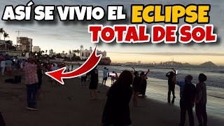 Eclipse Total de Sol en vivo desde el Malecón de Mazatlán [upl. by Arriaes310]