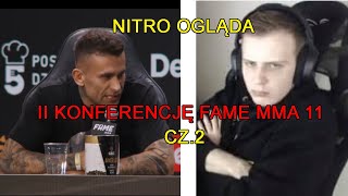 Nitro ogląda II Konferencję FAME MMA 11 CZ 2 [upl. by Dira594]