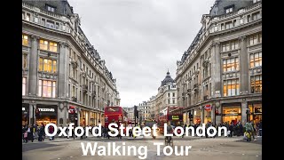 Oxford Street in London Walking Tour [upl. by Kulda805]