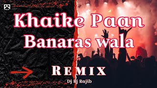 Khaike Paan Banarash wala Circuit Remix Dj Rj Rajib Mix [upl. by Sperry]