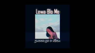 Lewa Blo MeGadii Bii x KEGA [upl. by Nyleaj]