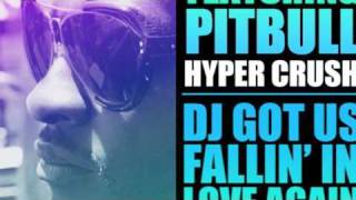 Usher Feat Pitbull amp Hyper CrushquotDj Got Us Fallin In Love Againquot HYPER CRUSH REMIX [upl. by Atnauqal]