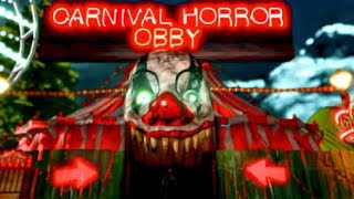 Escape the carnival of Horror Obby [upl. by Ykciv]