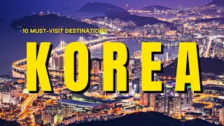 10 MustVisit Destinations in South Korea [upl. by Ellenhoj310]