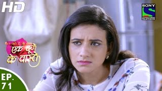 Ek Duje Ke Vaaste  एक दूजे के वास्ते  Episode 71  7th June 2016 [upl. by Ponce]