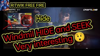 HIDE and SEEK windmil very interesting 🧐 and in crafts land freefiremax RITWIK FREE FIRE [upl. by Ainessey]