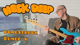 Neck Deep  Dumbstruck Dumbfk  BASS COVER [upl. by Adnilram974]