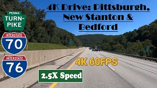 4K Drive Pittsburgh New Stanton amp Bedford Pennsylvania Turnpike I 76 East amp I 70 East [upl. by Ennadroj369]