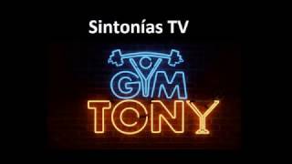 Sintonia de television Gym Tony 2014  2016 [upl. by Lleddaw121]