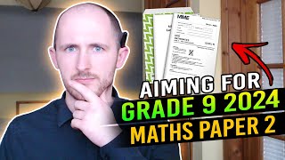 GCSE Maths AIMING FOR A GRADE 9 2024 Paper 2 FULL WALKTHROUGH [upl. by Hgeilyak]