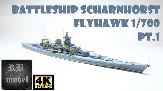 BATTLESHIP SCHARNHORST  FLYHAWK 1700  PART 1 [upl. by Ochs]