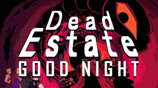 Dead Estate Good Night  Release Trailer [upl. by Zacharia]