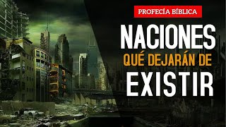 ⚠️ PROFECÍA BÍBLICA ⚠️ Las naciones del mundo serán destruidas [upl. by Jermayne]