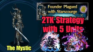 FFBE Founder Plagued  2TK Strategy [upl. by Biernat595]