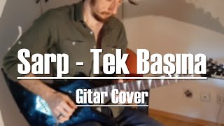 Tek Başına amp Delikanlım  Gitar Cover [upl. by Buffo]