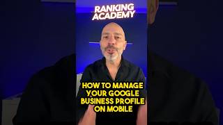 How To Manage Your Google Business Profile on Mobile [upl. by Silverman]