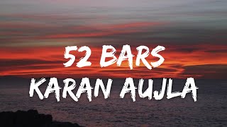 52 Bars LYRICS  Karan Aujla  Ikky  Four You  New Punjabi Song 2022 [upl. by Bolten930]