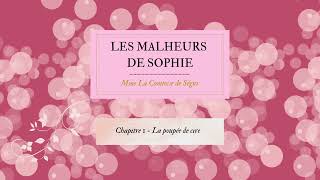 Les malheurs de Sophie  Chapitre 1 [upl. by Cato]