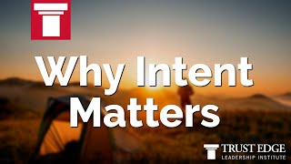 Why Intent Matters  David Horsager  The Trust Edge [upl. by Loseff]