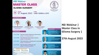 NSI Webinar  Master Class in Glioma Surgery  27th August 2022 [upl. by Cleres]