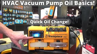 HVAC Vacuum Pump Oil Basics and Fast Oil Change with Fieldpiece [upl. by Fanya]