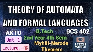 Theory of Automata and Formal Languages L09 BCS402 MyhillNerode theorem BTech AKTU 2nd Year [upl. by Notsirhc995]