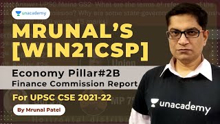 Mrunal’s Win21CSP Economy Pillar 2B 15th Finance Commission Report  UPSC Prelims by Mrunal Patel [upl. by Eniluqcaj575]