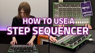 How To Use A Step SequencerElectronic Music For Beginners [upl. by Negaem]