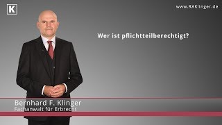 Enterbt Wer hat Anspruch auf den Pflichtteil  RA Klinger [upl. by Chuck]