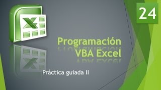 Curso VBA Excel Trabajo con procedimientos Práctica guiadaII Vídeo 24 [upl. by Duax]