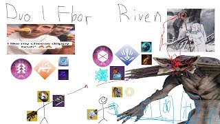 Duo Riven 1 Floor  Episode Revenant [upl. by Dierdre186]