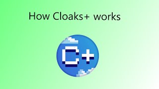 How Cloaks works  Explained English [upl. by Reeva653]