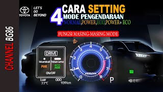 Cara setting 4 mode pengendaraanToyota new avanza veloz 2022fungsi masing2 mode [upl. by Clarissa925]