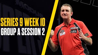 DARTING DRAMA 🤯  Darts  Series 9 Week 10  Group A Session 2 [upl. by Lear]